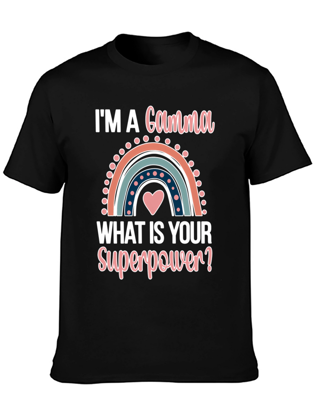 Gamma Superpower T-Shirt - Cute Rainbow Design