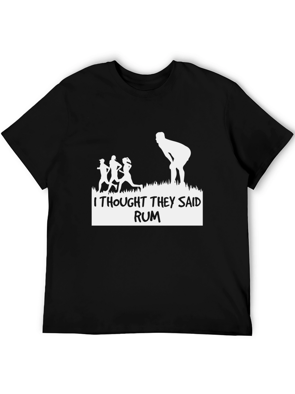 Funny I Thought They Said Rum Black T-Shirt