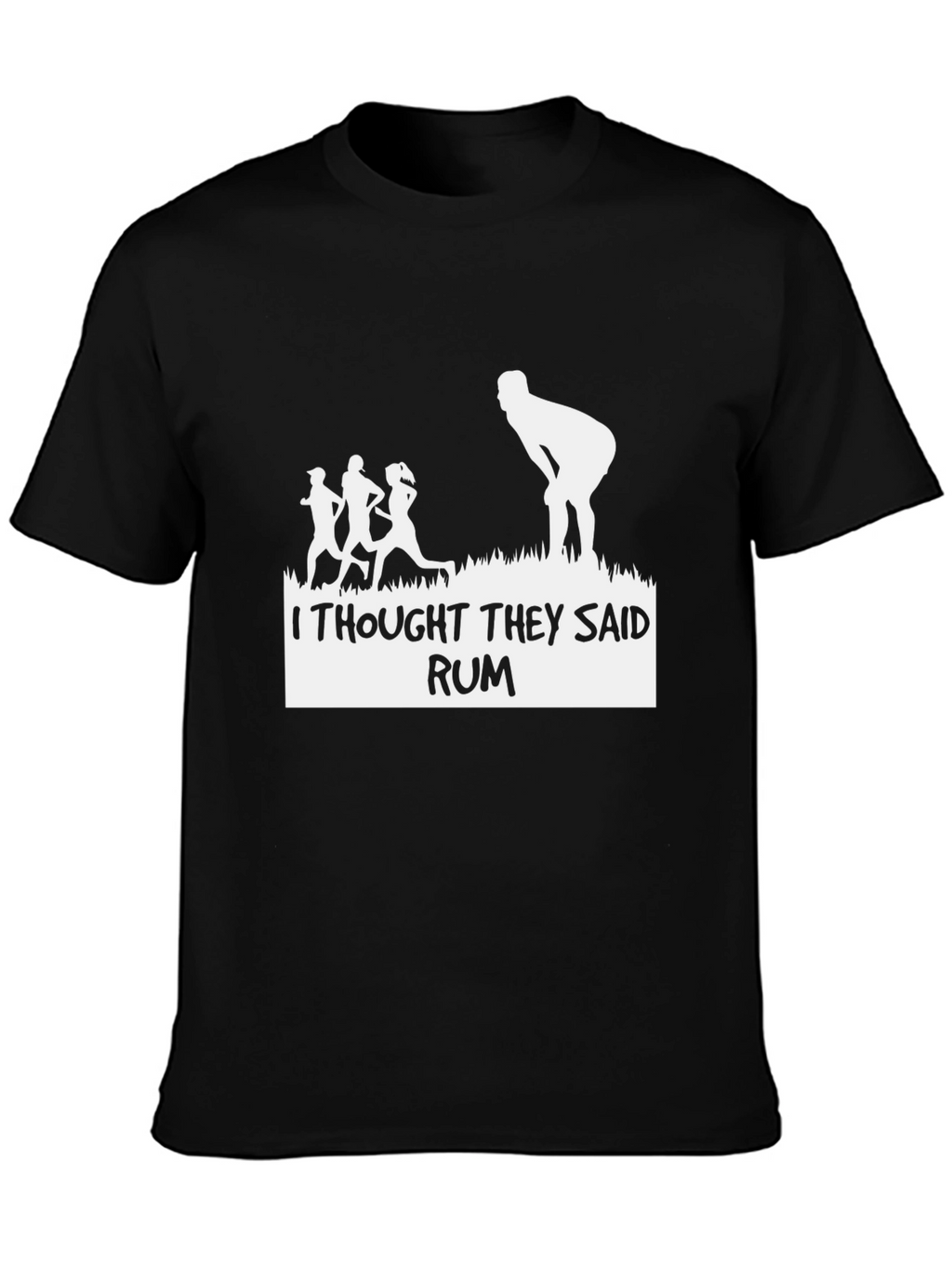 Funny I Thought They Said Rum Black T-Shirt