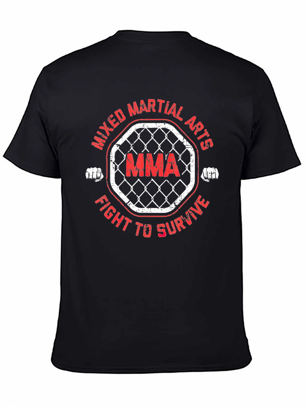 MMA Fight to Survive Graphic T-Shirt