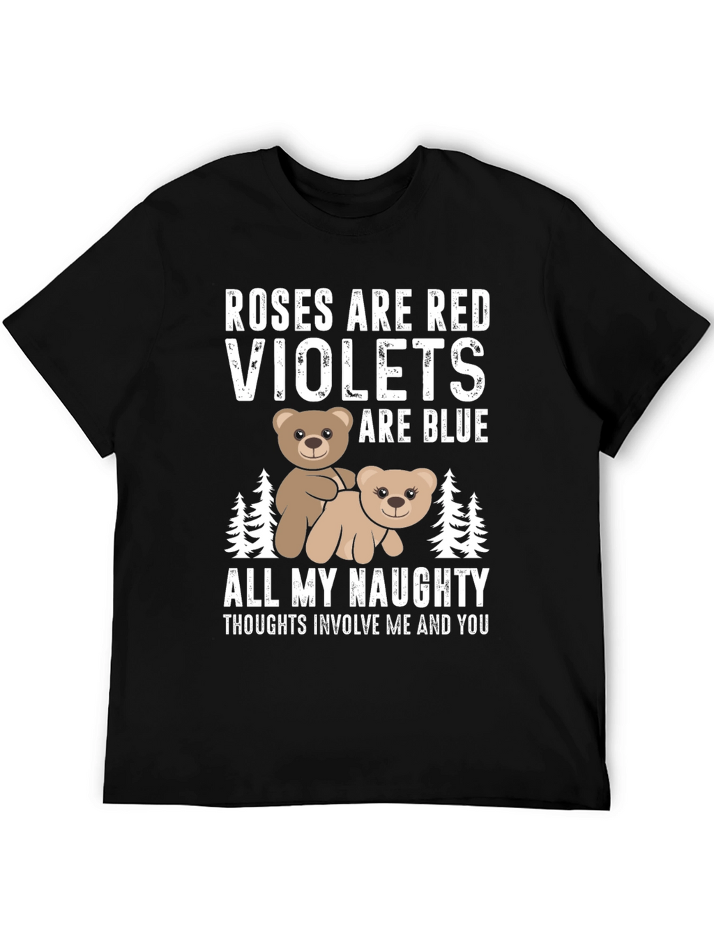 Roses Are Red Adult Humor T-Shirt