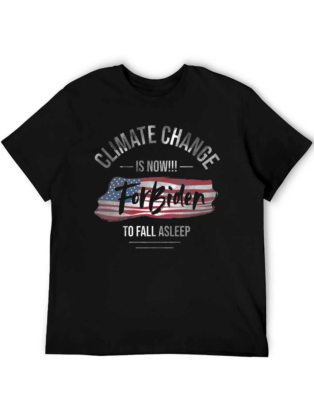 Climate Change Forbiden T-Shirt