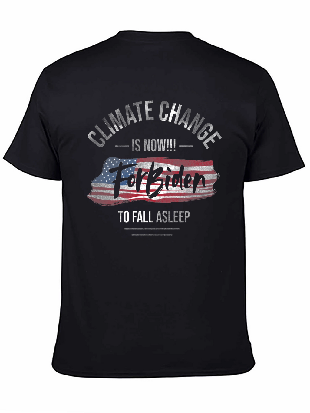 Climate Change Forbiden T-Shirt