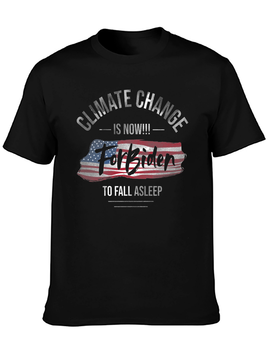 Climate Change Forbiden T-Shirt