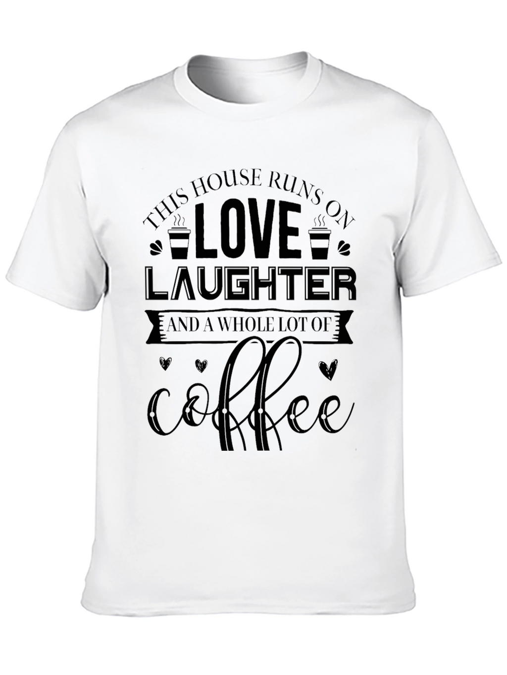 Love Laughter Coffee Graphic Tee