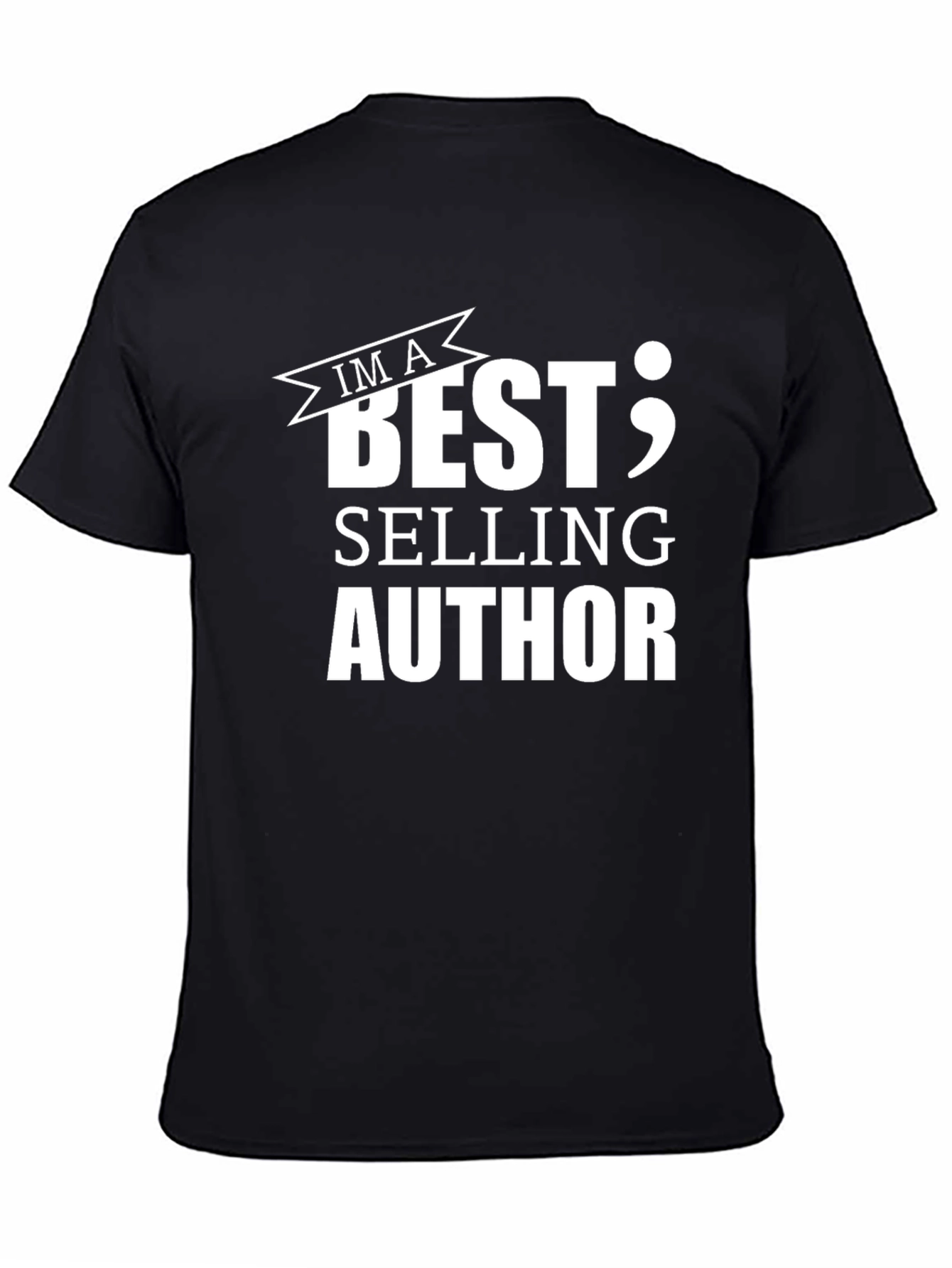 Im a Best Selling Author Black T-Shirt