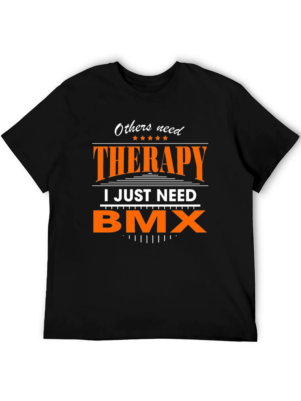 BMX Therapy T-Shirt - For the Ride Obsessed