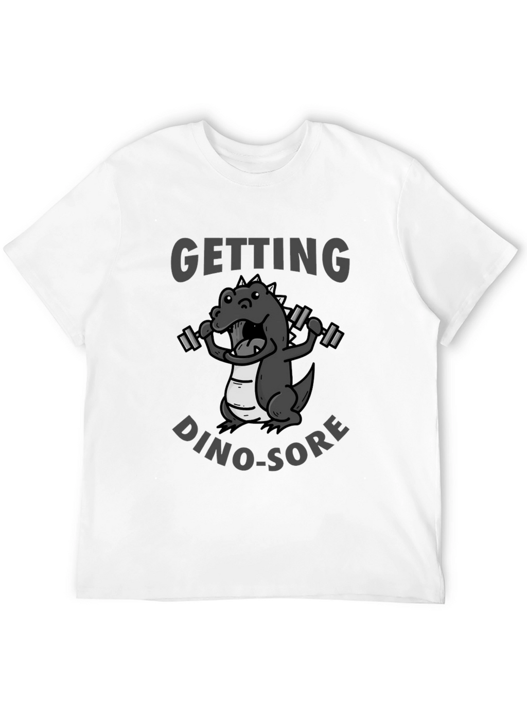 Dino-Sore Workout T-Shirt