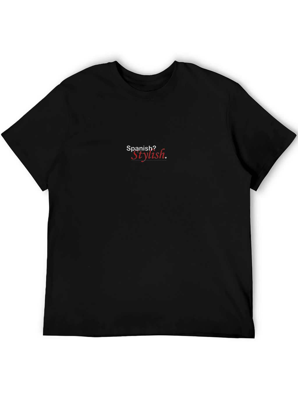Spanish? Stylish. Mens Black T-Shirt