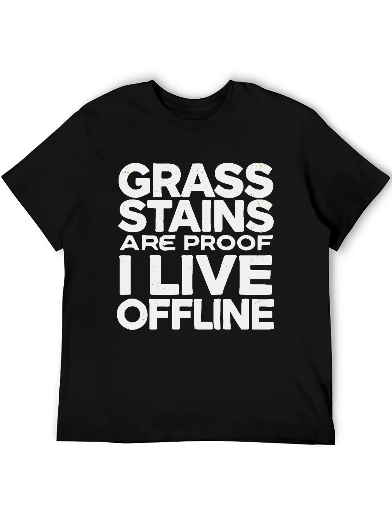 Grass Stains Offline T-Shirt - Humorous Graphic Tee