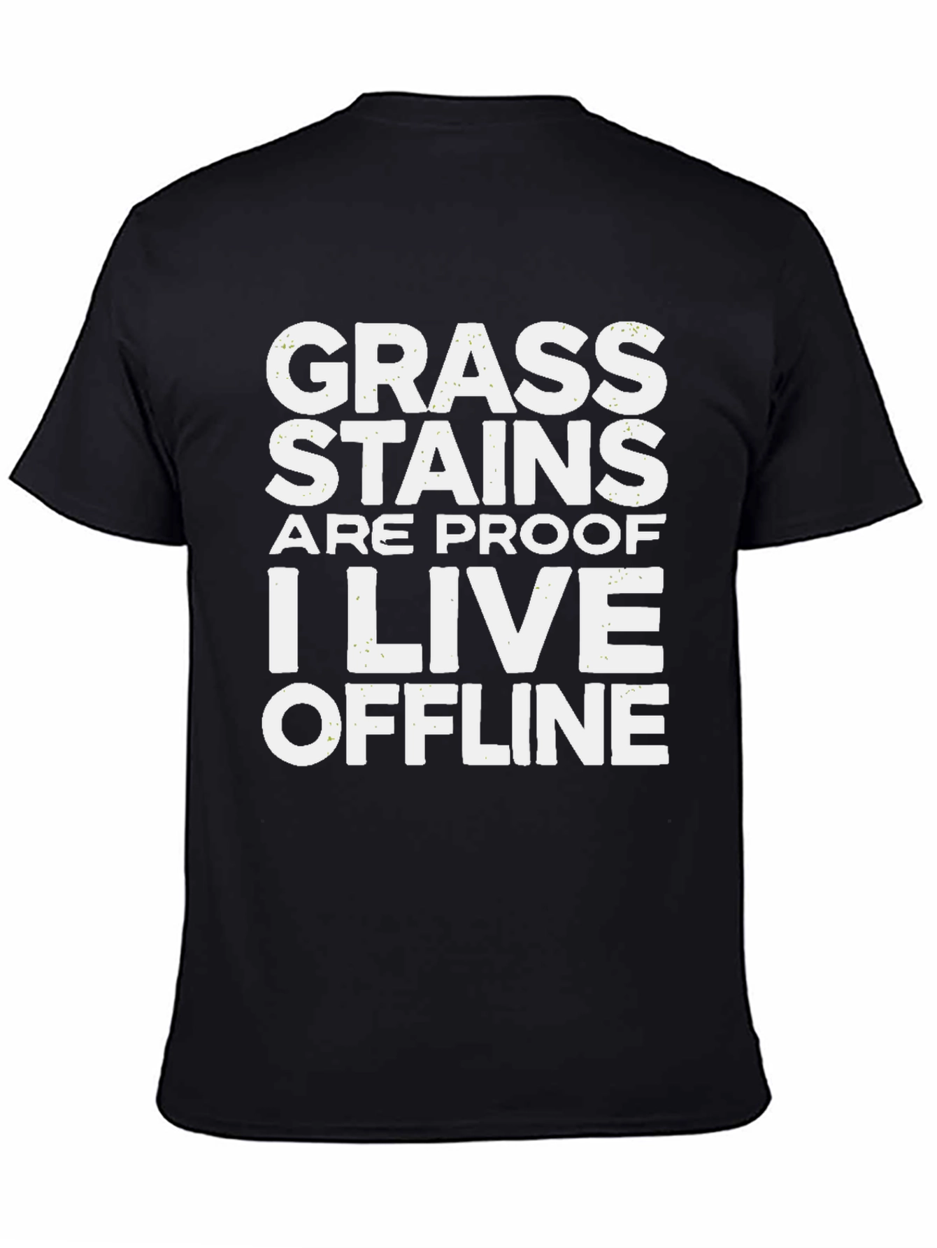 Grass Stains Offline T-Shirt - Humorous Graphic Tee