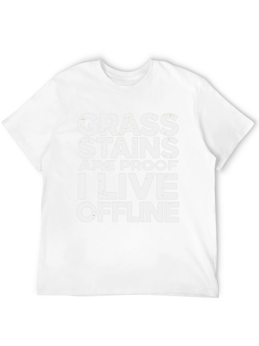 Grass Stains Offline T-Shirt - Humorous Graphic Tee