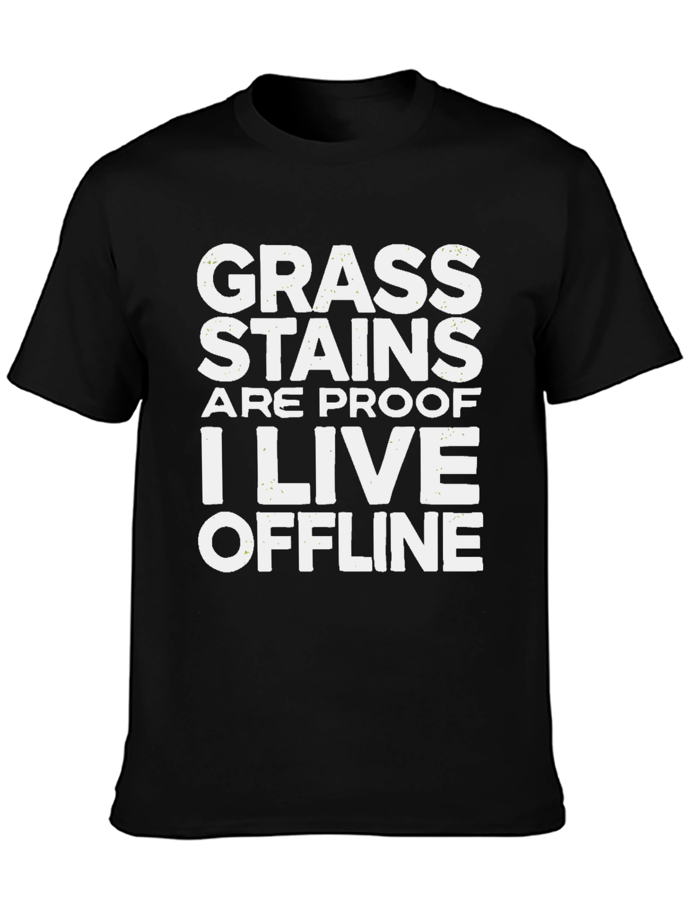 Grass Stains Offline T-Shirt - Humorous Graphic Tee