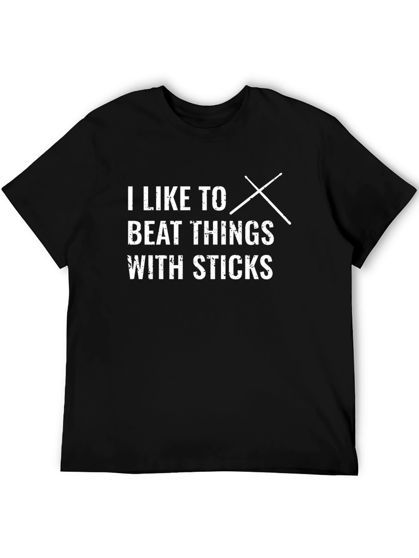 I Like To Beat Things With Sticks Graphic Tee