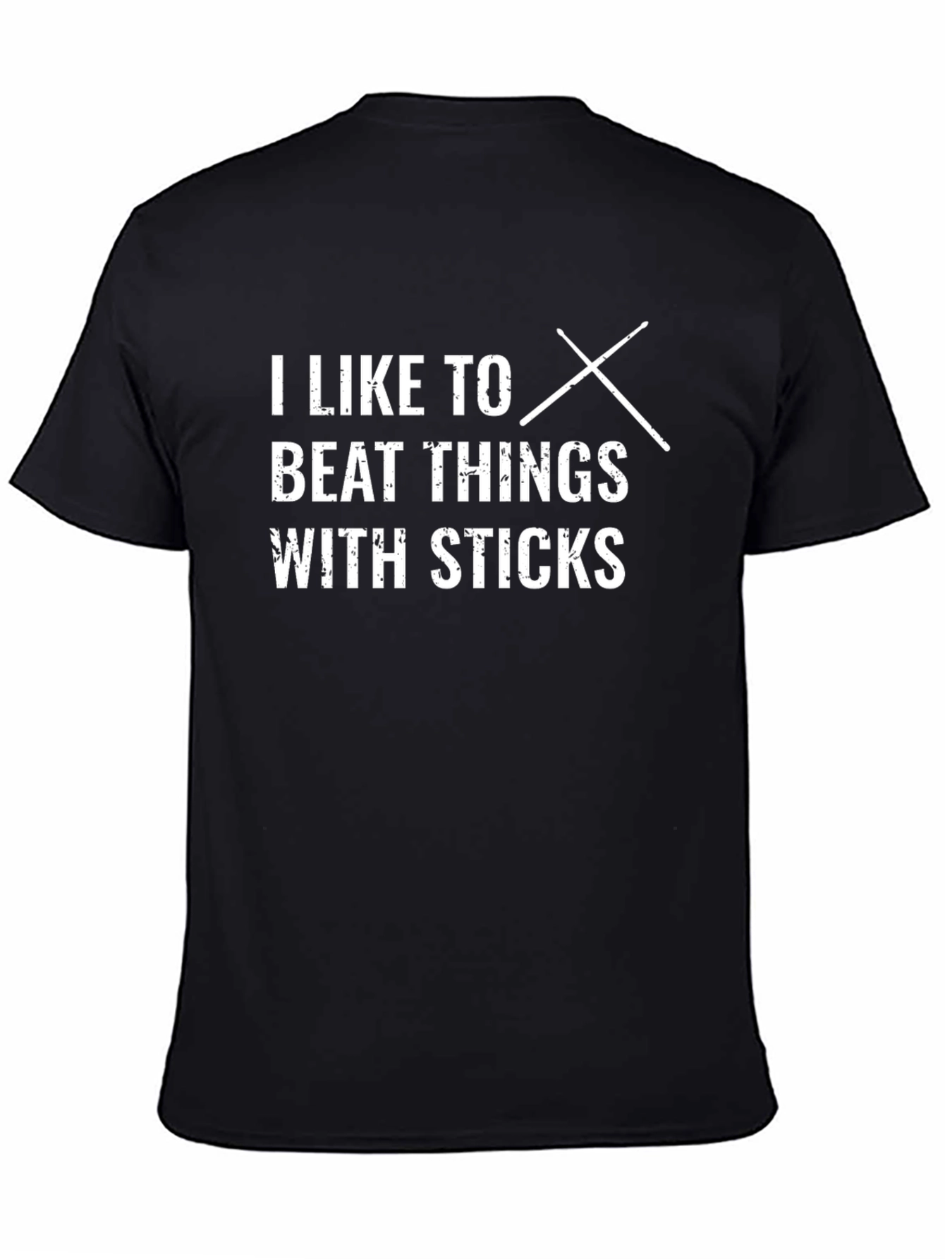 I Like To Beat Things With Sticks Graphic Tee