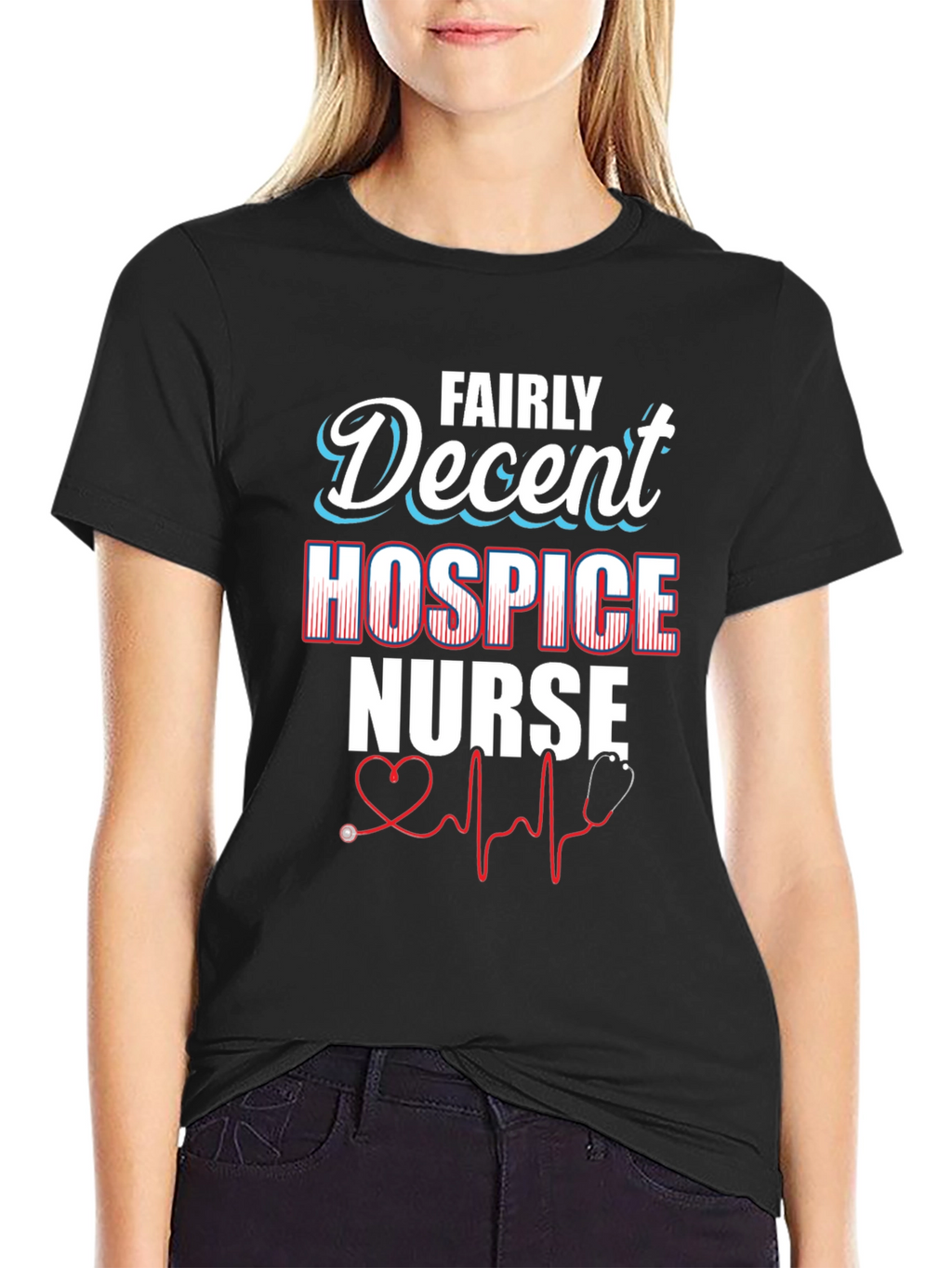 Fairly Decent Hospice Nurse T-Shirt