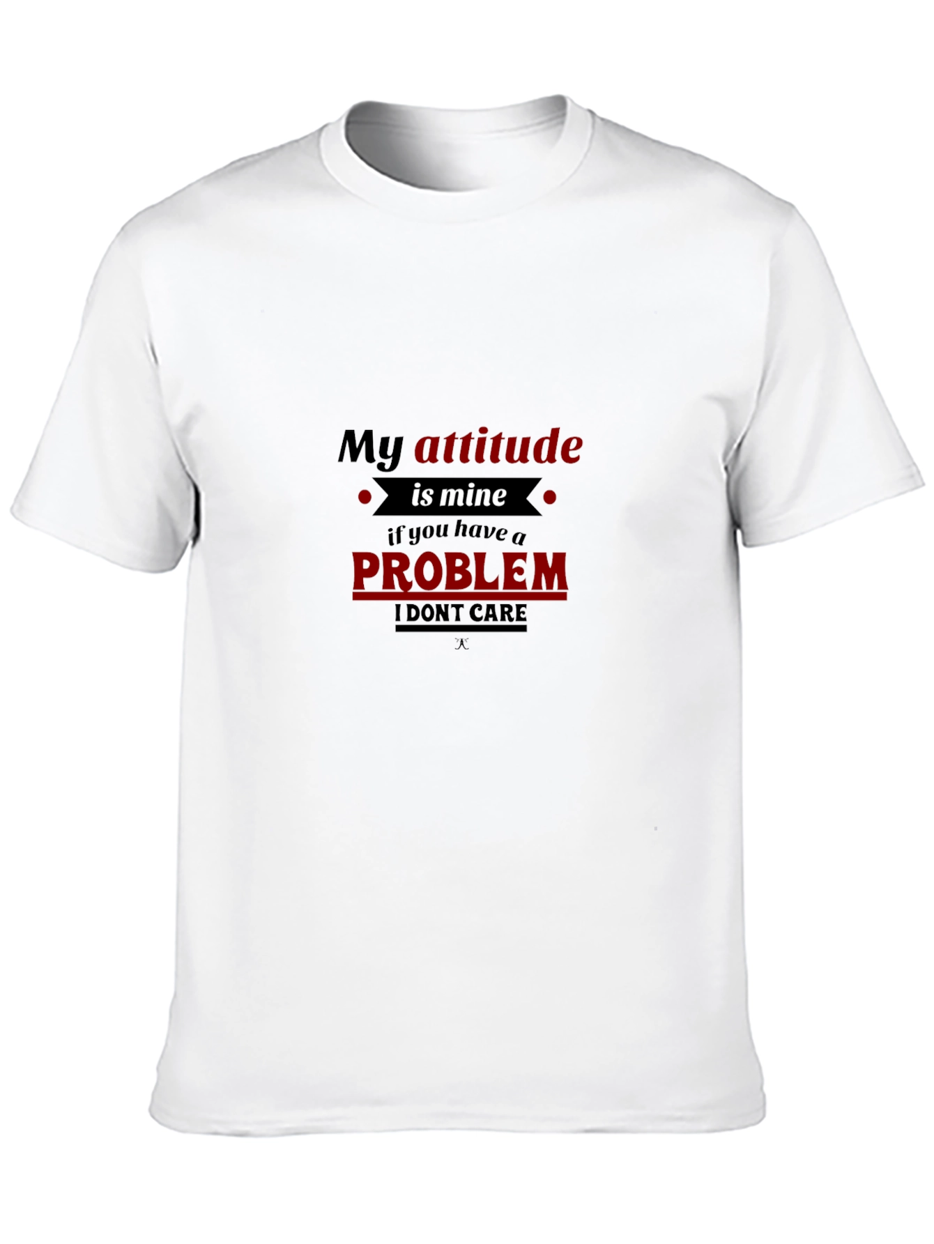 My Attitude is Mine Graphic T-Shirt