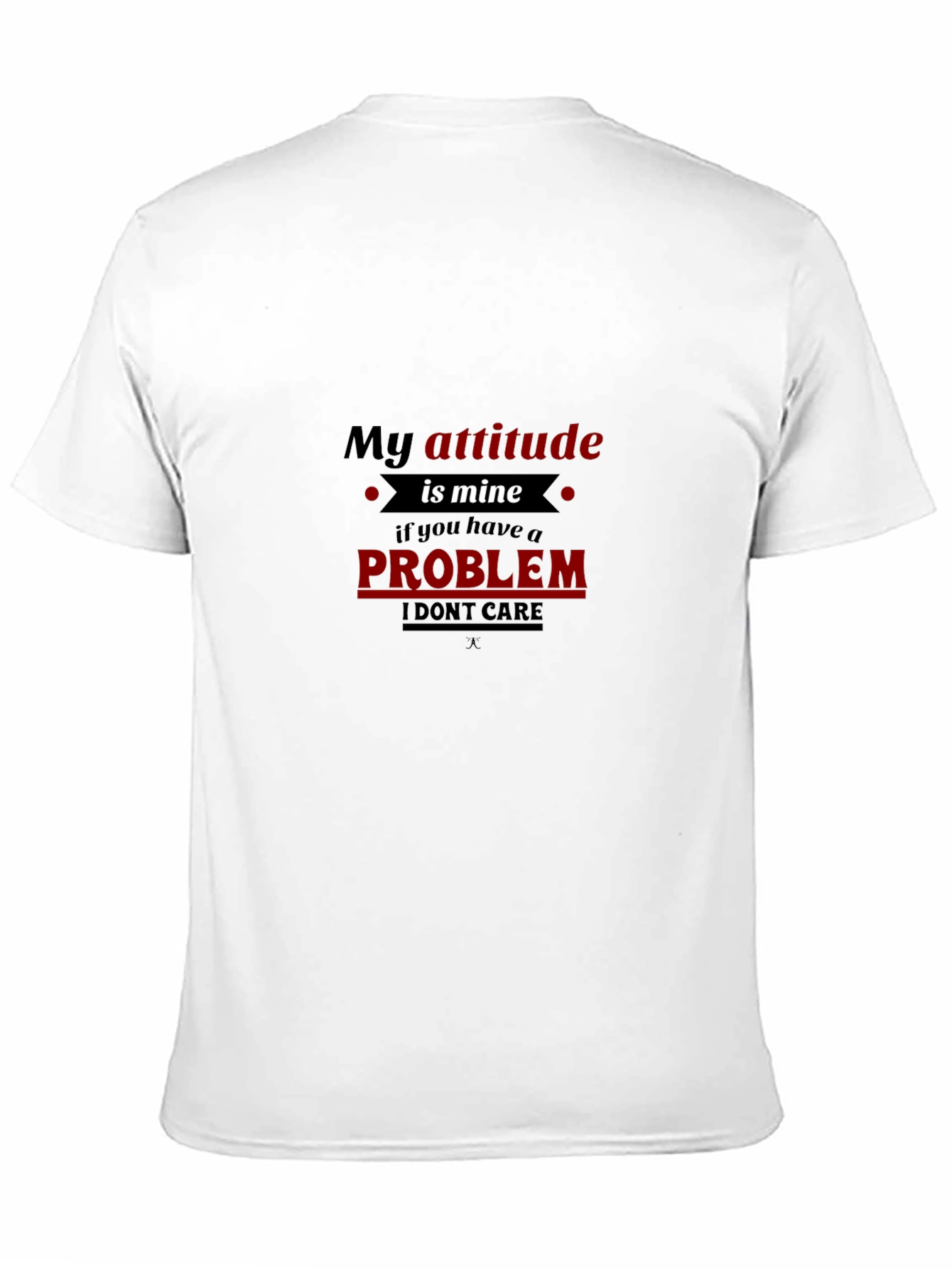 My Attitude is Mine Graphic T-Shirt