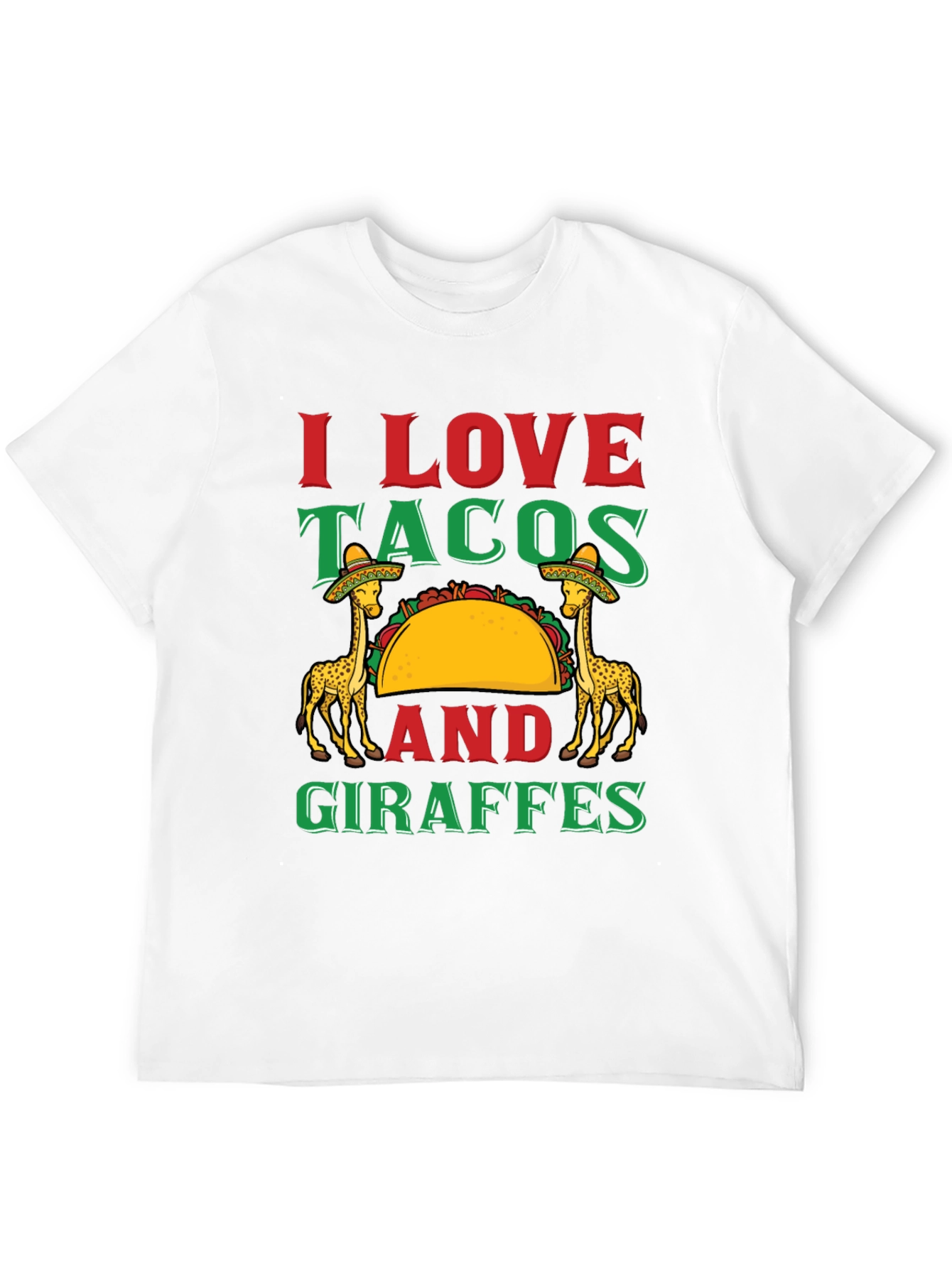 I Love Tacos and Giraffes Graphic T-Shirt