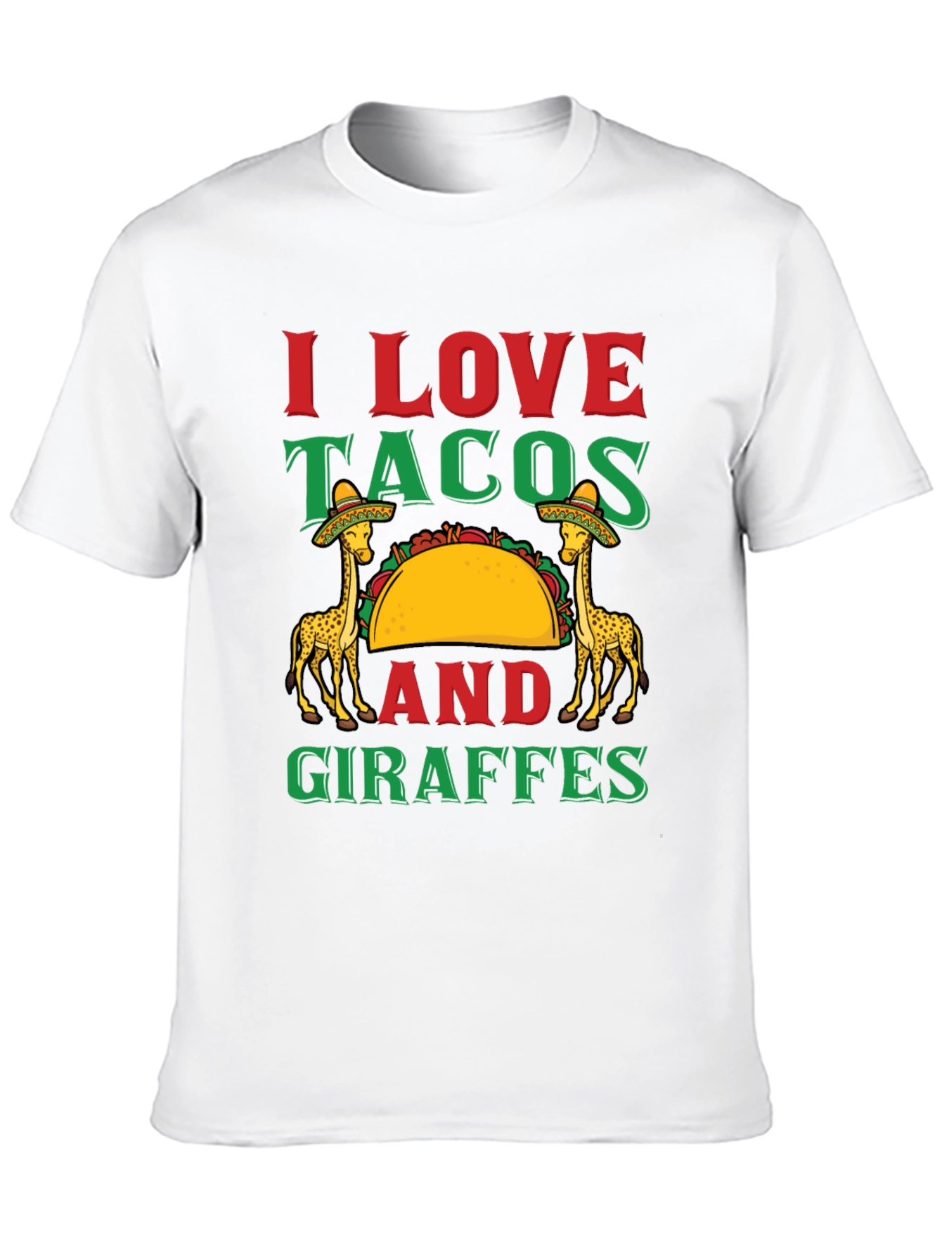 I Love Tacos and Giraffes Graphic T-Shirt