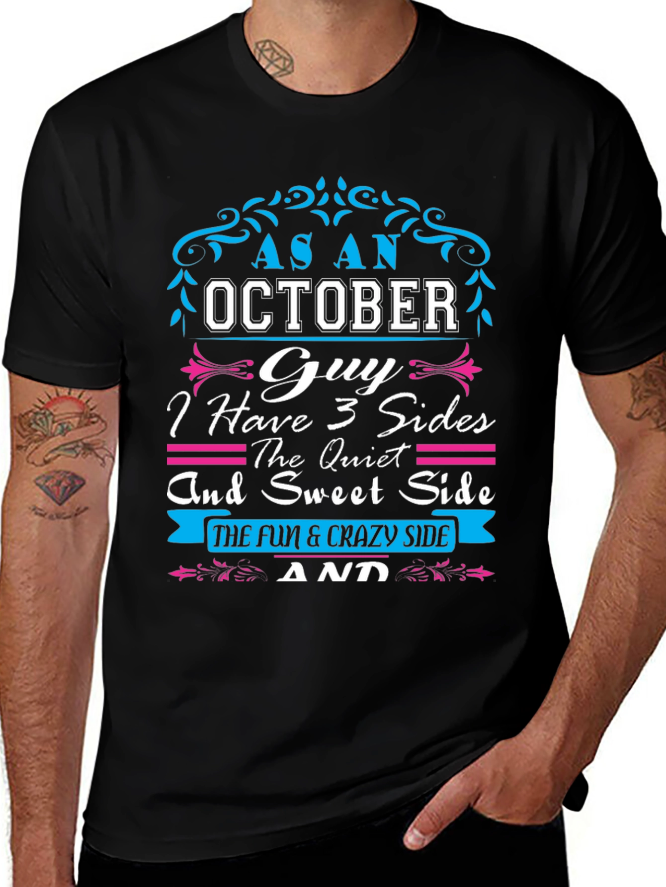 October Guy T-Shirt: 3 Sides Fun and Crazy