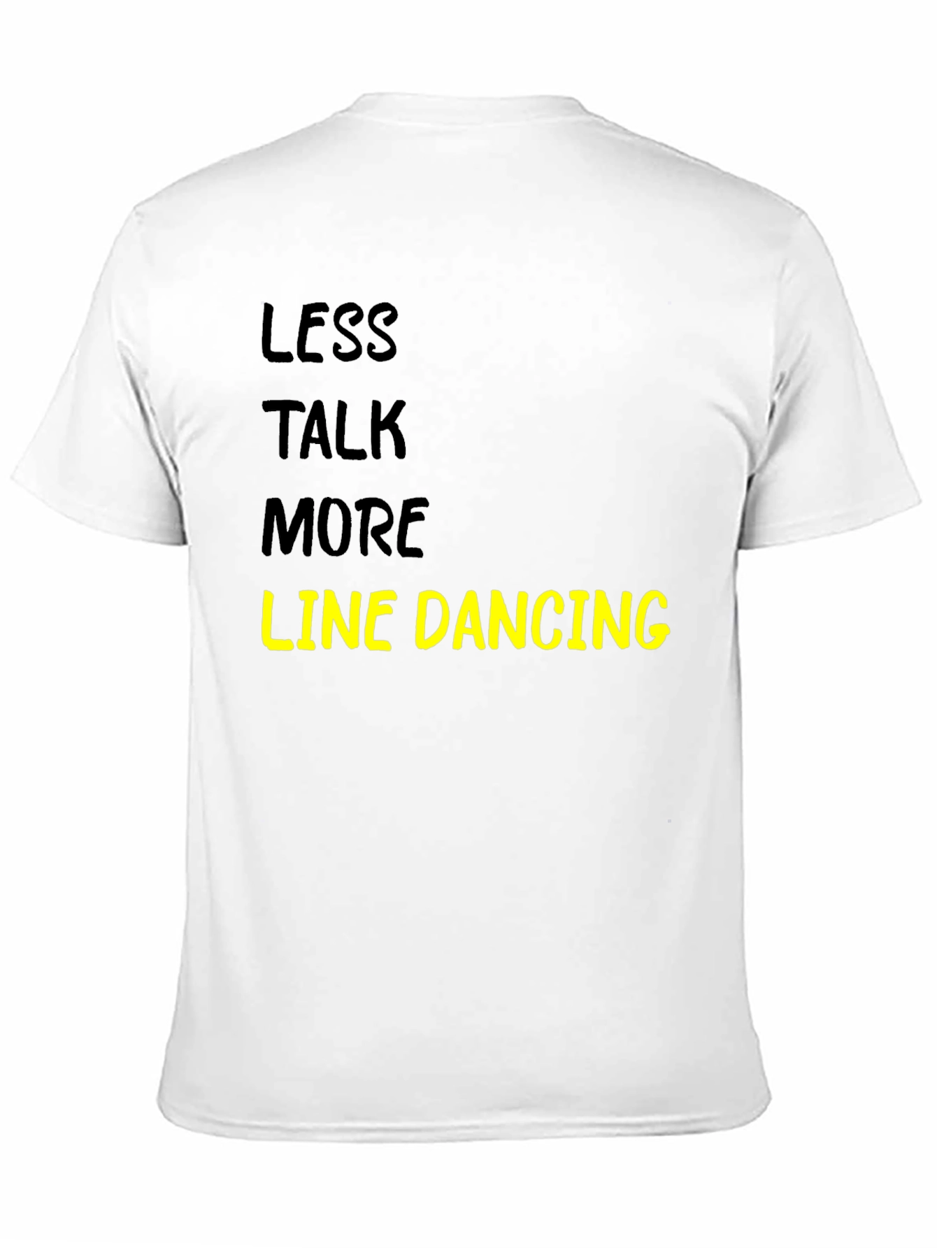 Less Talk More Line Dancing Black T-Shirt