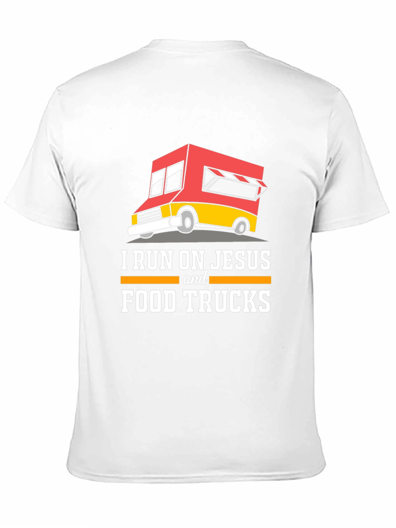 I Run on Jesus and Food Trucks T-Shirt