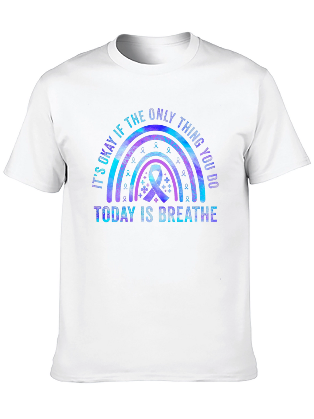 Mental Health Awareness Tee - Its Okay To Breathe