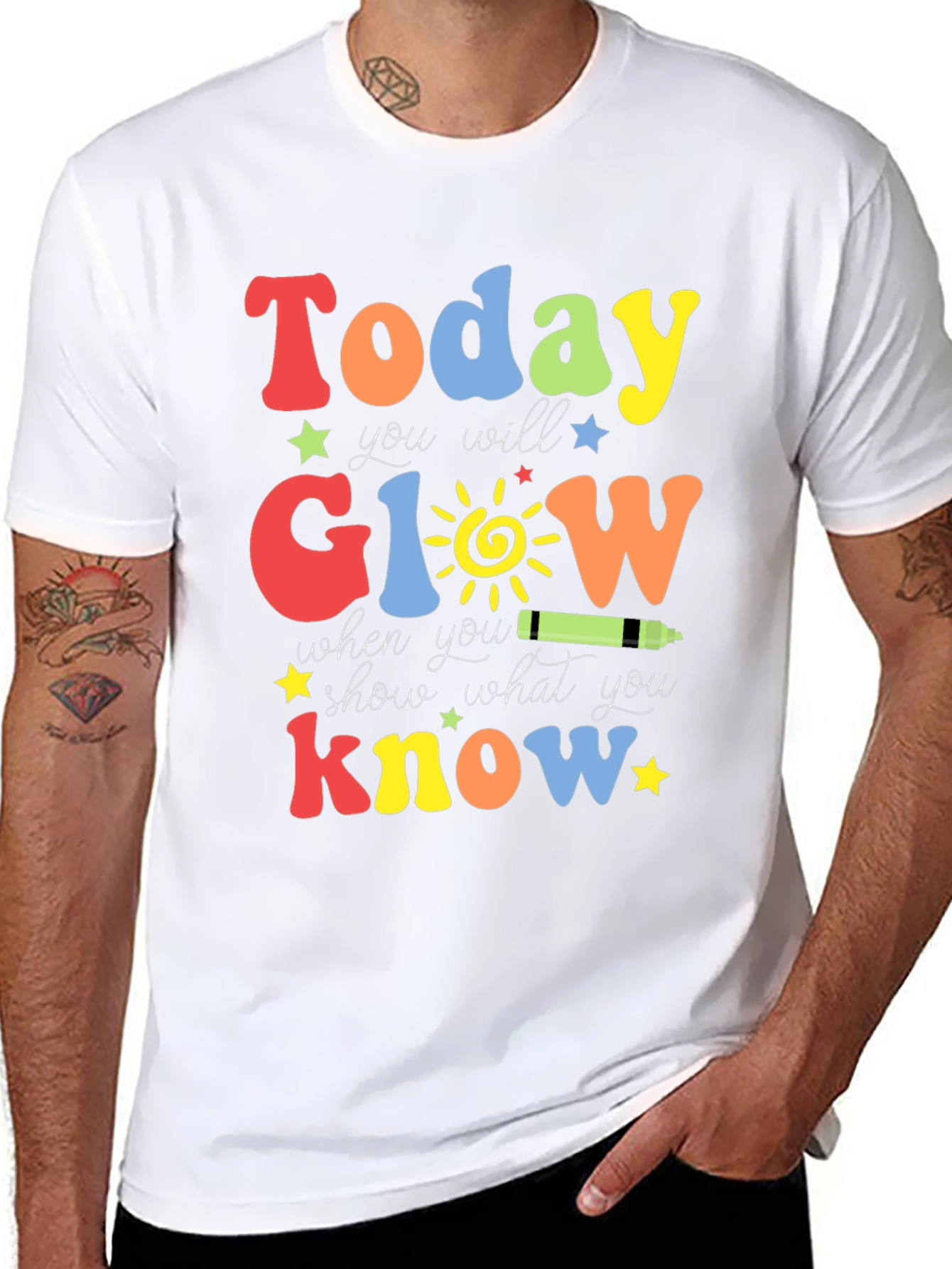 Today You Will Glow T-Shirt