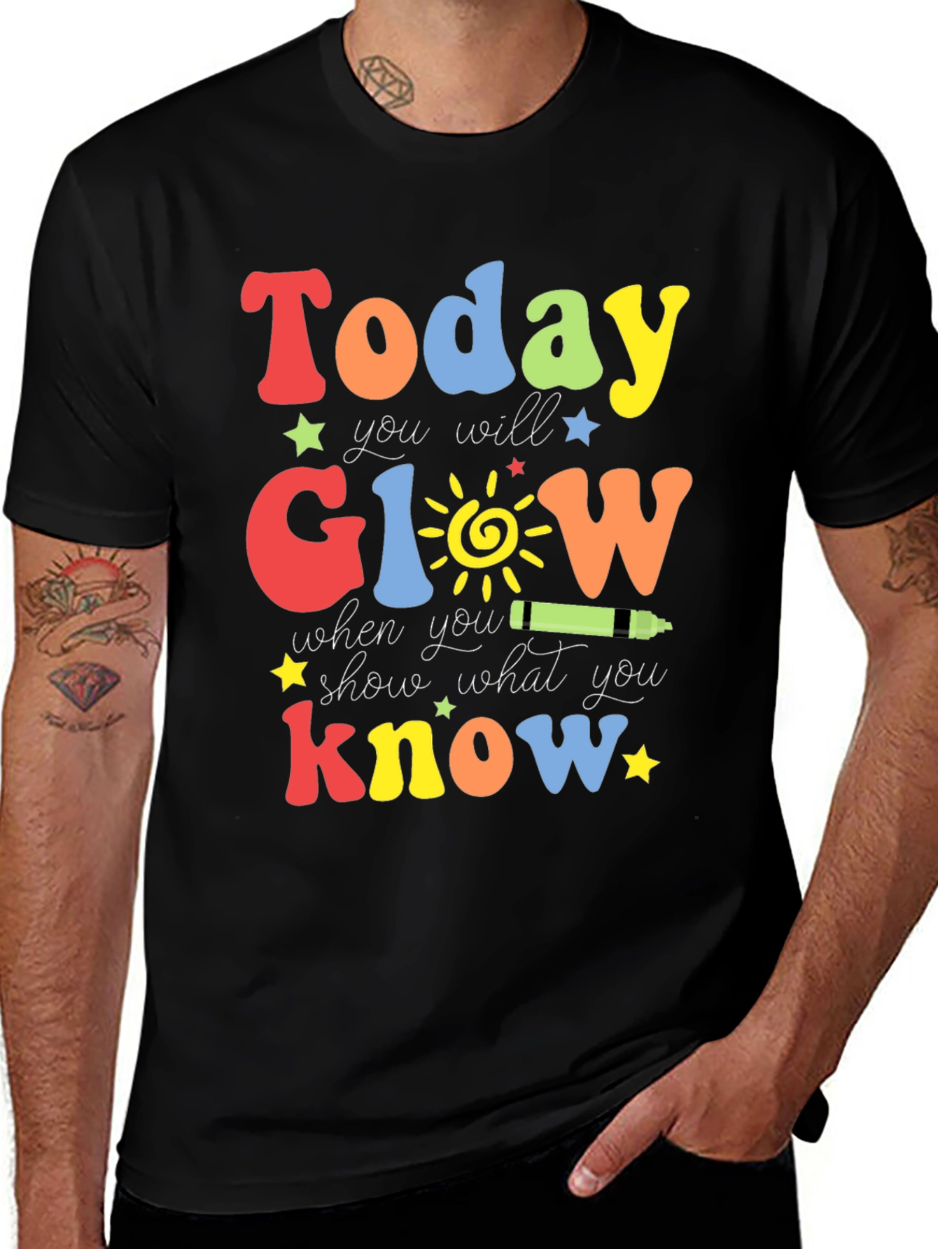 Today You Will Glow T-Shirt