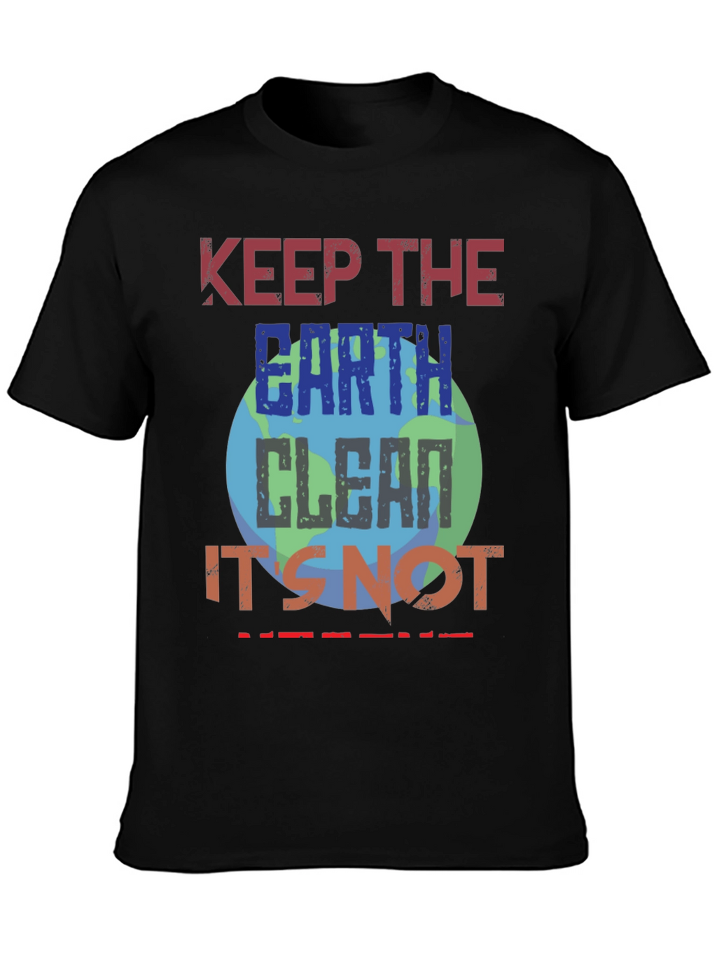 Keep Earth Clean T-Shirt - Eco-Friendly Planet Design