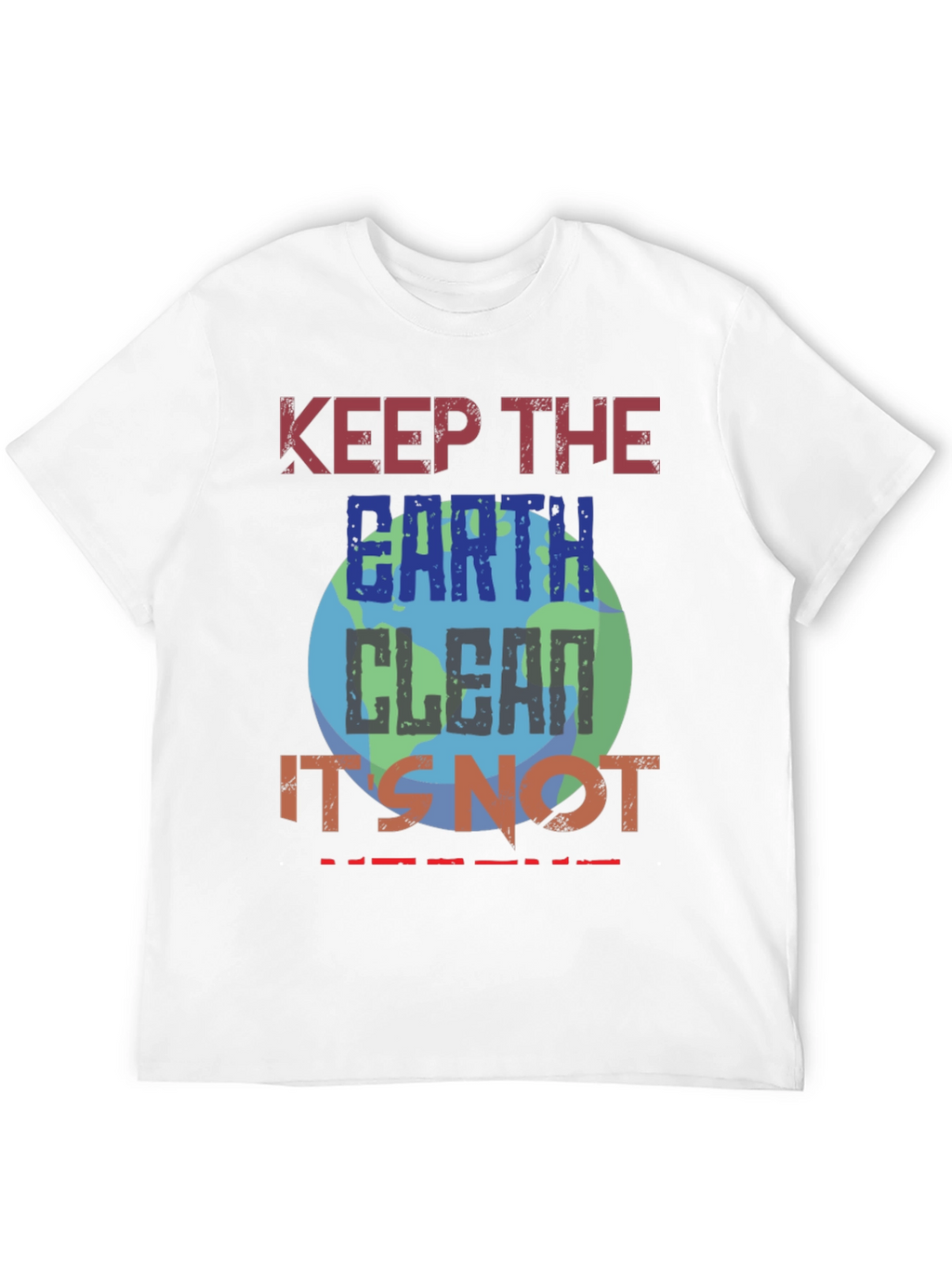 Keep Earth Clean T-Shirt - Eco-Friendly Planet Design