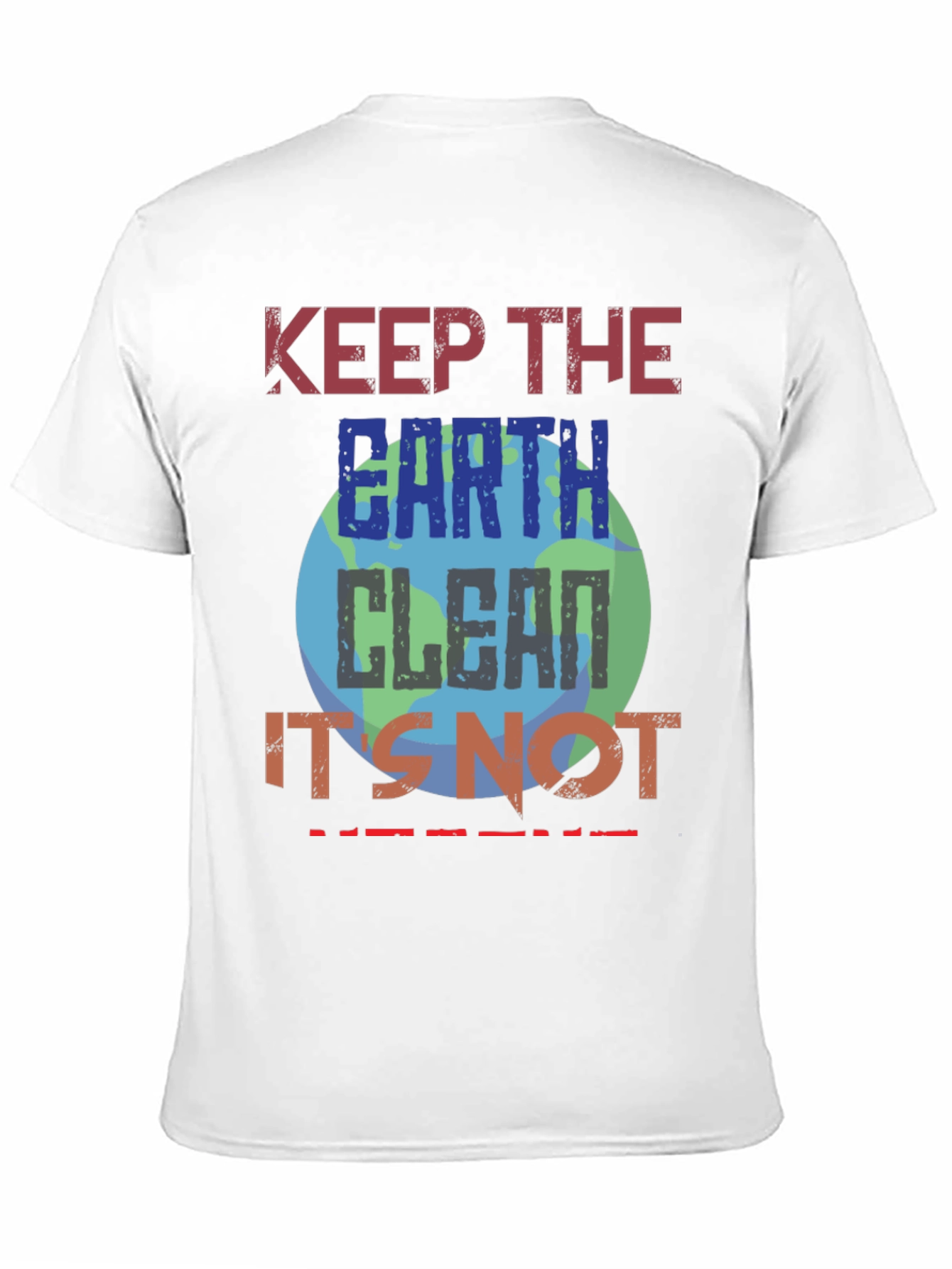 Keep Earth Clean T-Shirt - Eco-Friendly Planet Design