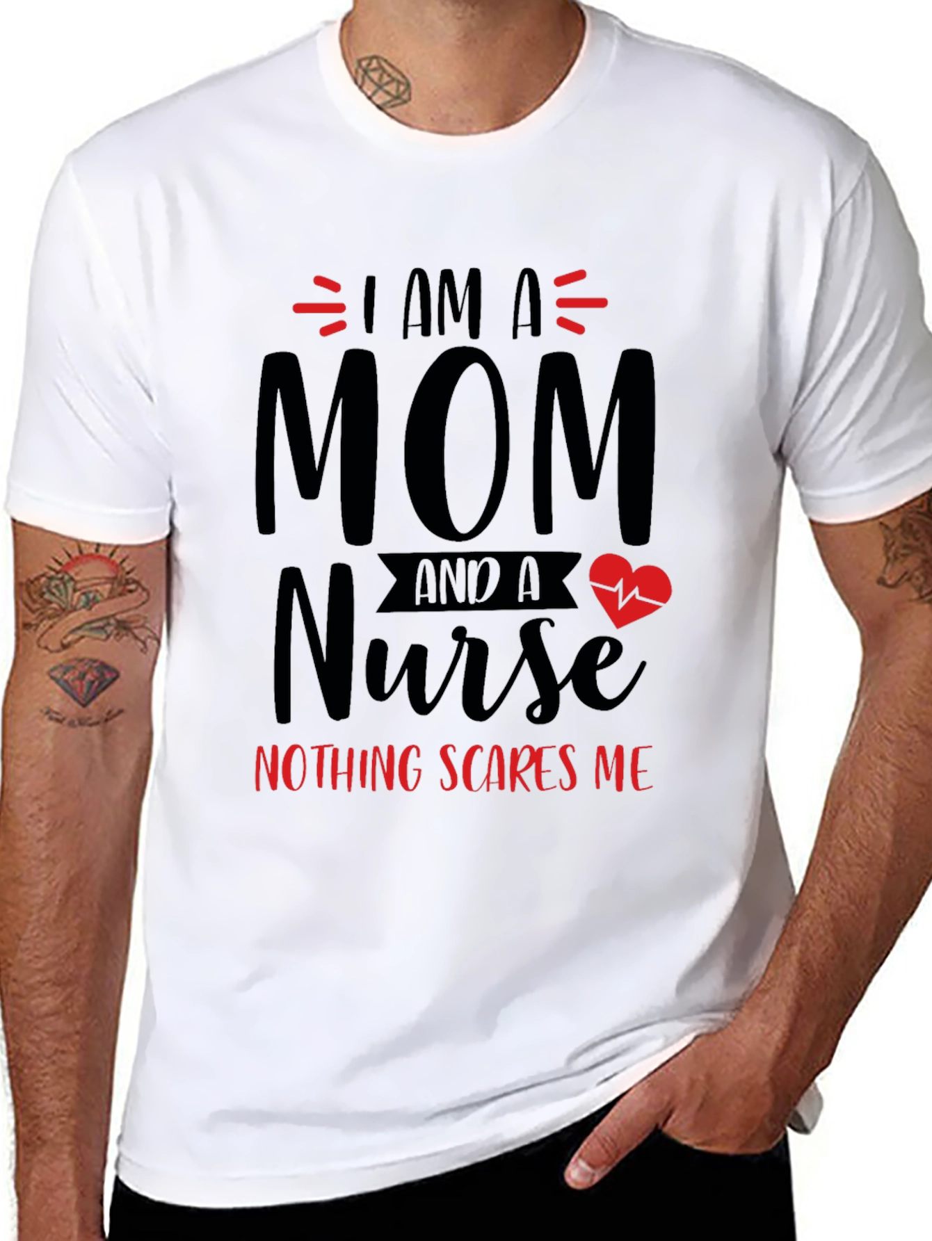 Mom Nurse T-Shirt - Nothing Scares Me