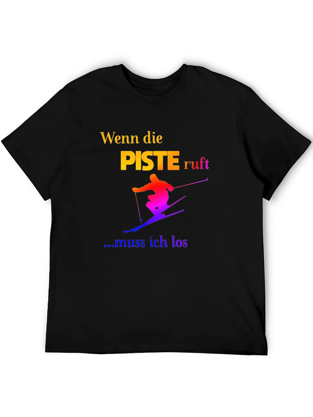 Skiing T-Shirt - Wenn die Piste Ruft