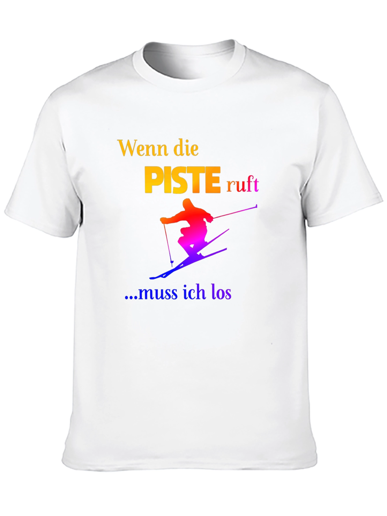 Skiing T-Shirt - Wenn die Piste Ruft