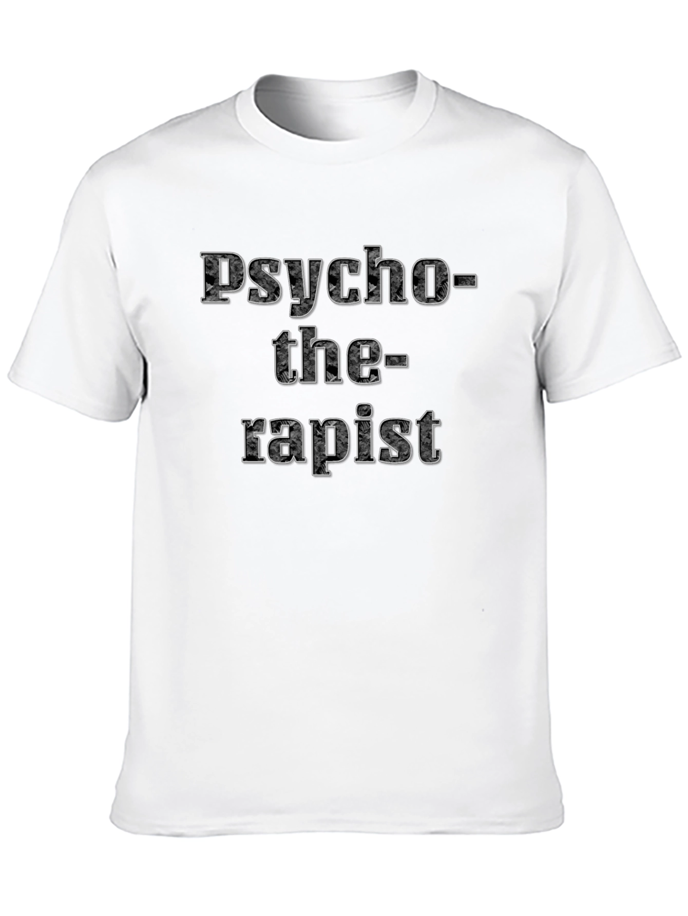 Psycho-the-rapist Humor T-Shirt