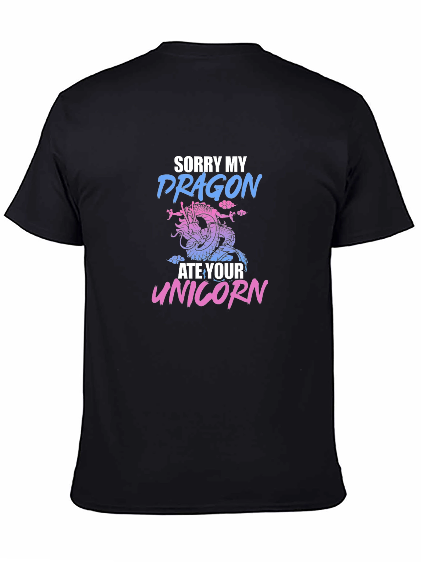 Sorry My Dragon Ate Your Unicorn T-Shirt