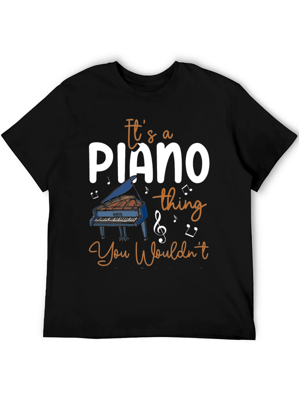 Piano Lover T-Shirt - Its a Piano Thing