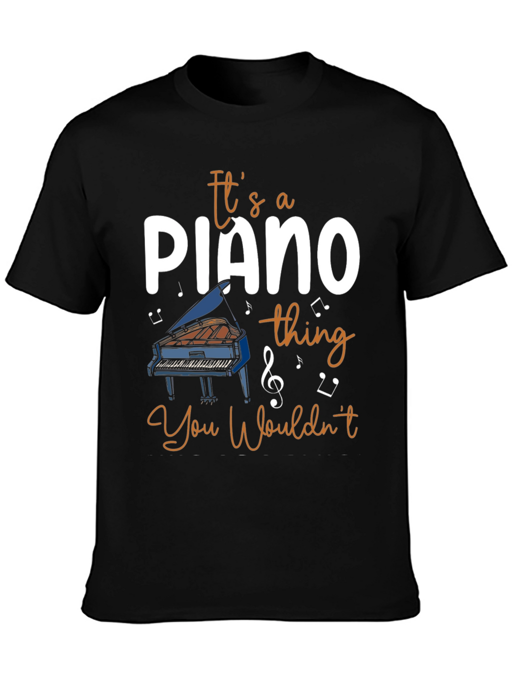 Piano Lover T-Shirt - Its a Piano Thing