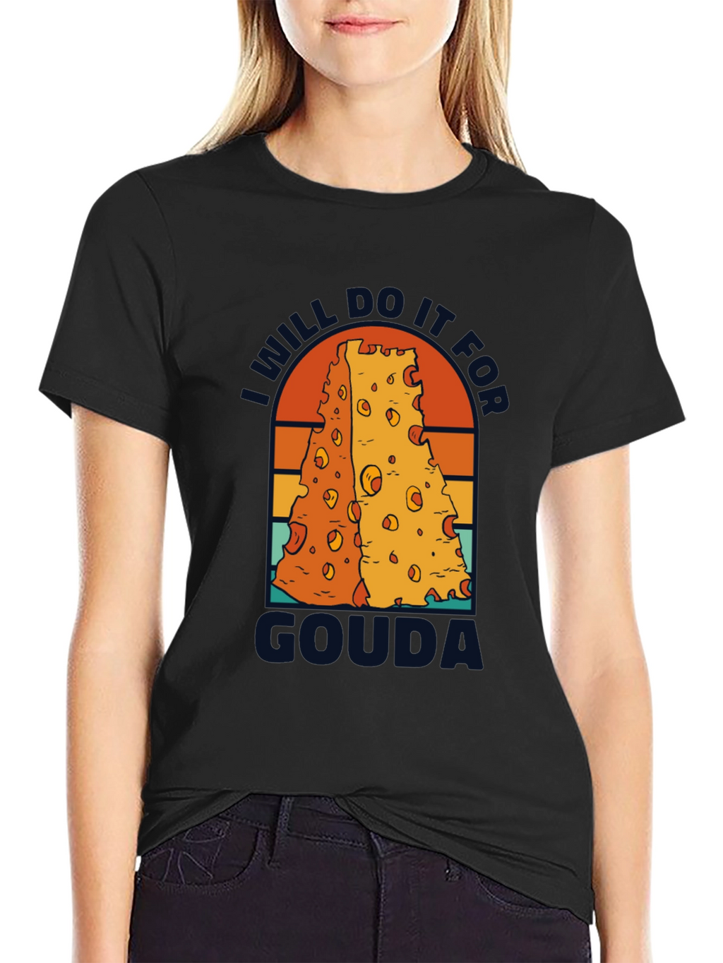 I Will Do It For Gouda T-Shirt