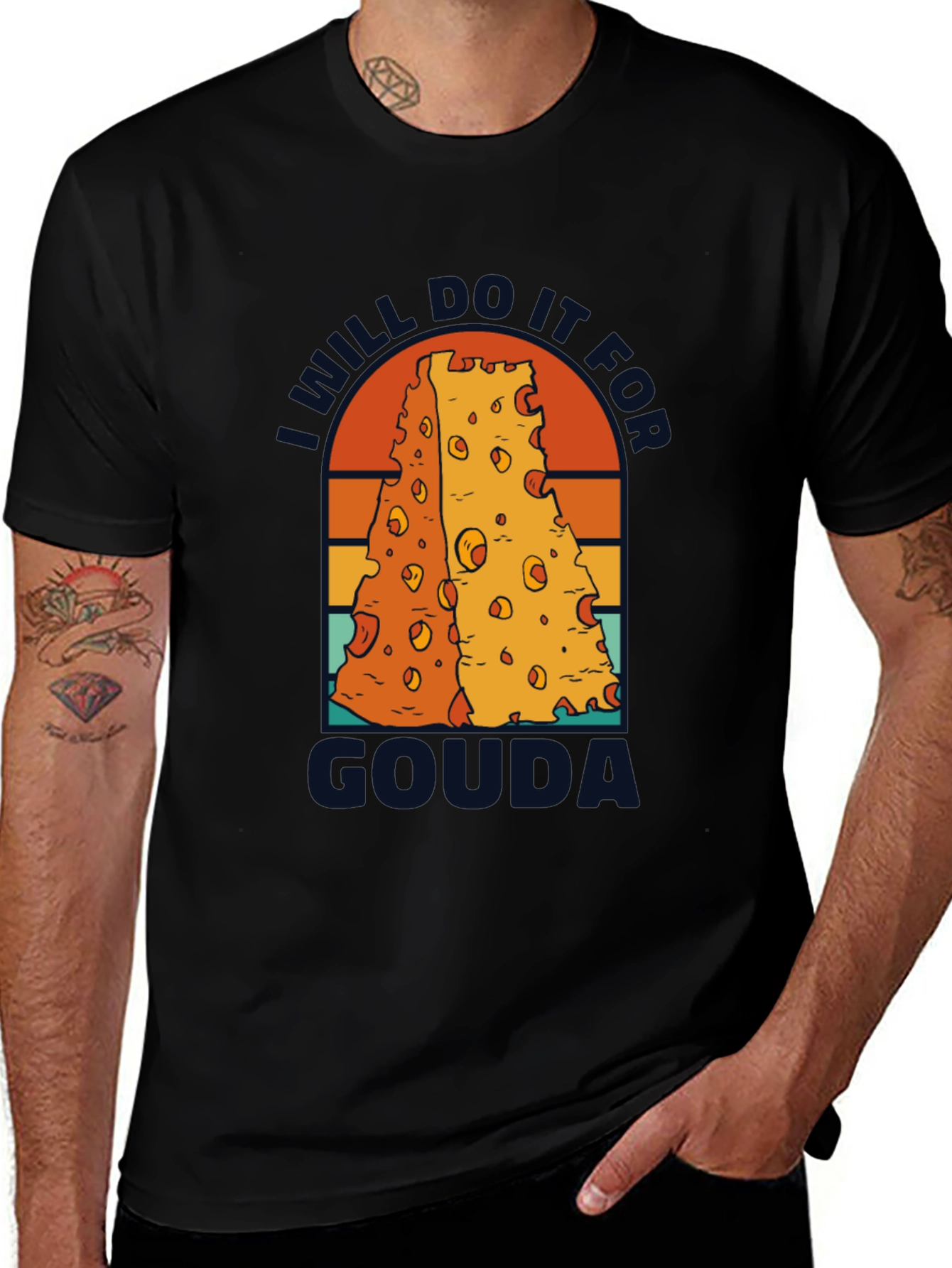 I Will Do It For Gouda T-Shirt
