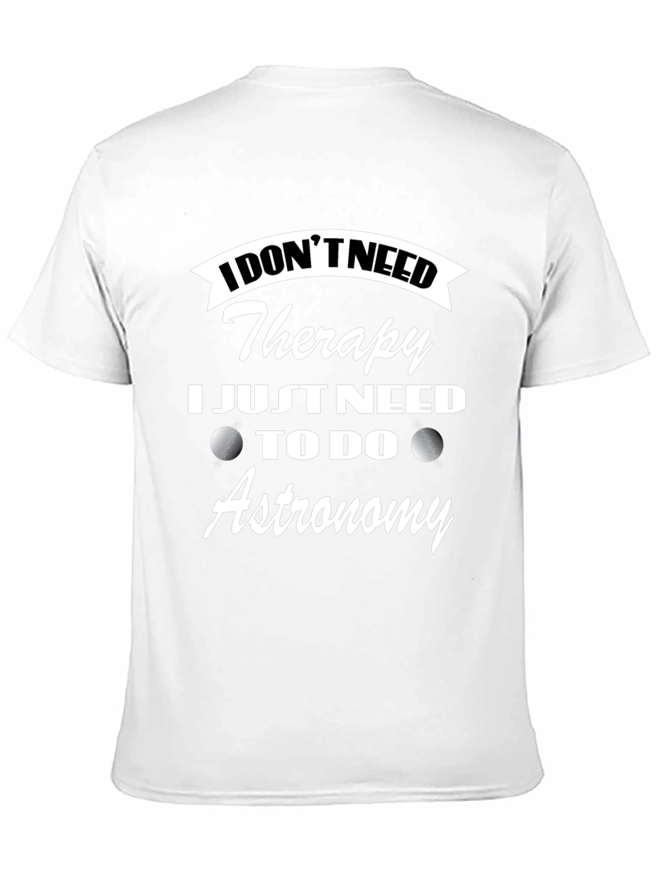Astronomy Therapy T-Shirt