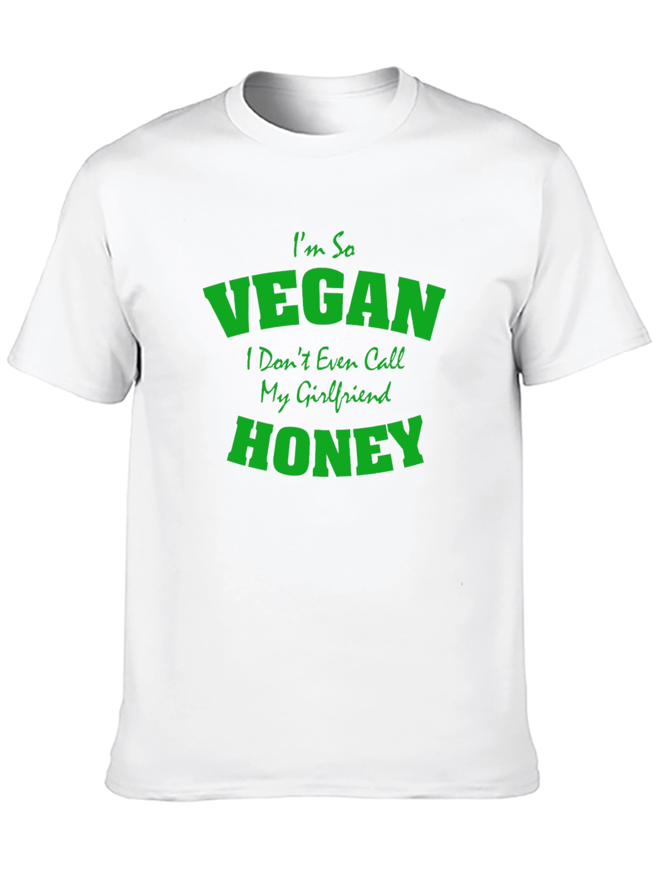 Vegan Graphic Tee - Im So Vegan Honey