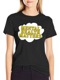 Mental Health Matters T-Shirt - Black Cotton