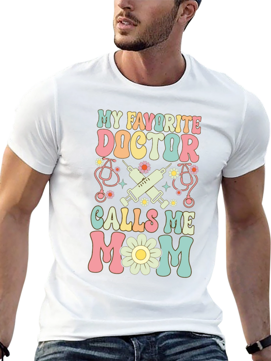 My Favorite Doctor Calls Me Mom T-Shirt