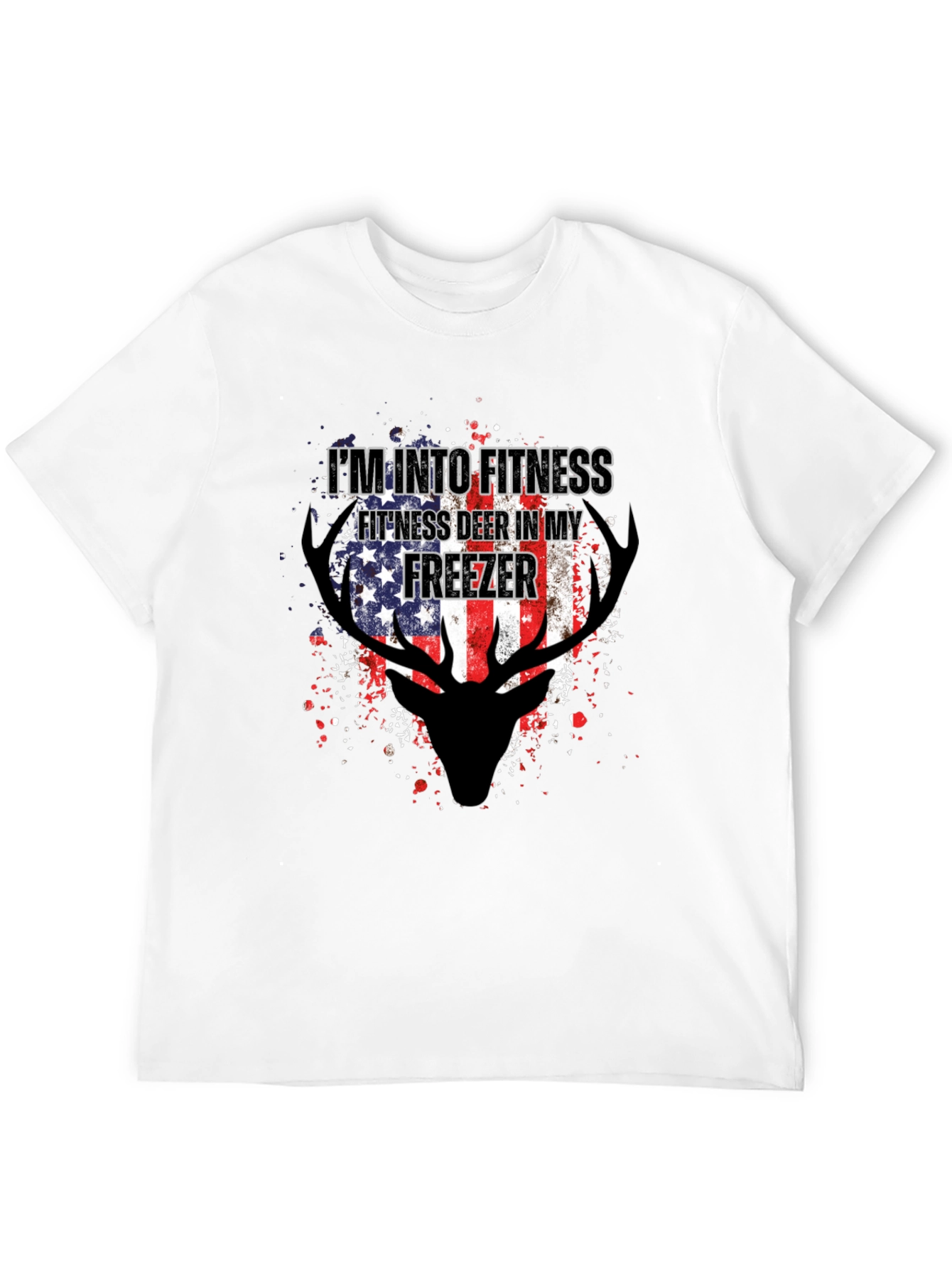 Im Into Fitness Deer In My Freezer T-Shirt