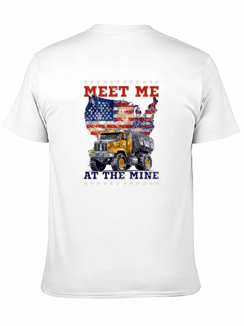 Meet Me At The Mine Patriotic Dump Truck T-Shirt