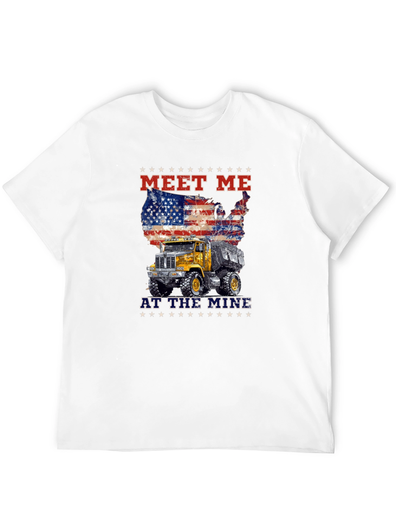 Meet Me At The Mine Patriotic Dump Truck T-Shirt