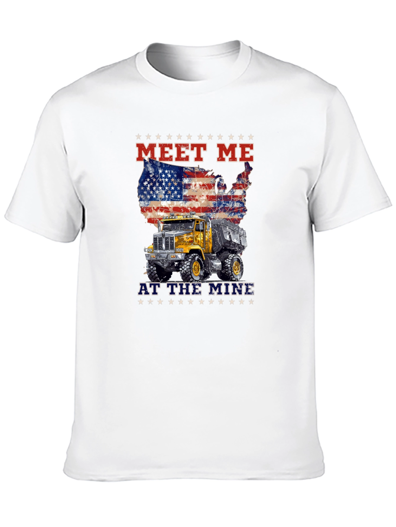 Meet Me At The Mine Patriotic Dump Truck T-Shirt